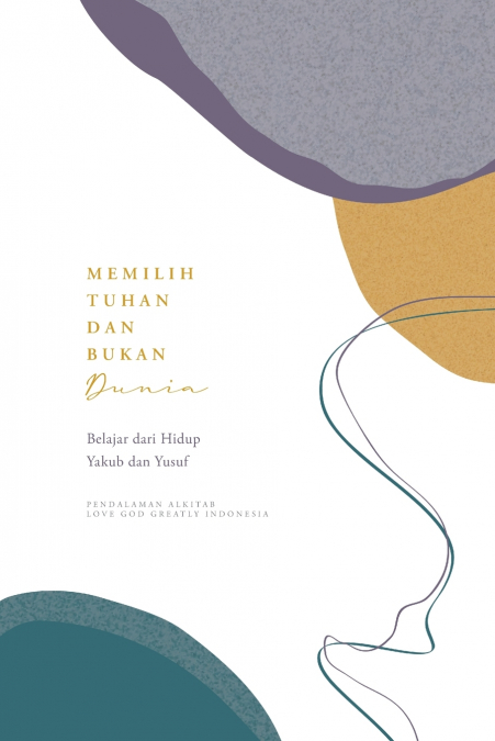 Memilih Tuhan dan Bukan Dunia