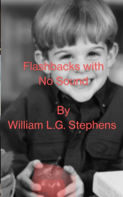 Flashbacks With No Sound