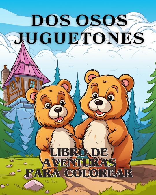 Libro para colorear Aventuras con dos osos juguetones