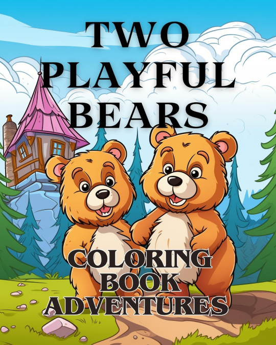 Coloring Book Adventures with Two Playful Bears
