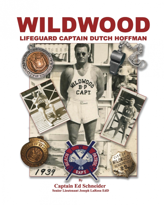 WILDWOOD, Lifeguard Captain Dutch Hoffman (Soft Cover)