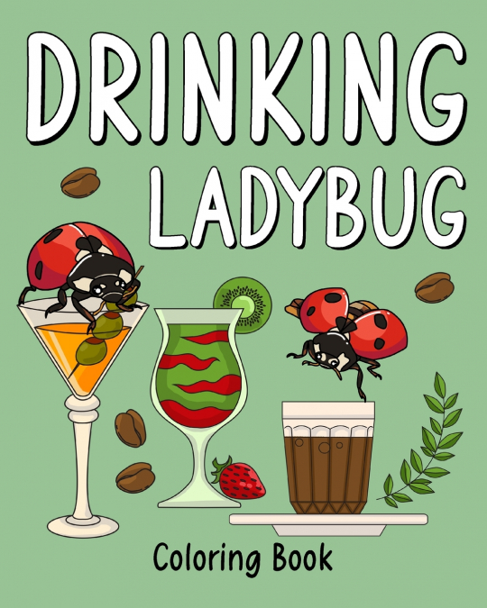 Drinking Ladybug Coloring Book