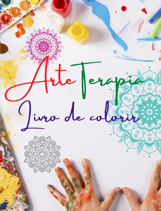 Arteterapia | Livro de colorir | Mandalas únicos como fonte de infinita criatividade, harmonia e energia divina