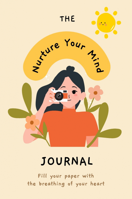 Nurture Your Mind | Mindfulness and Mental Health Self-Care Planner Journal