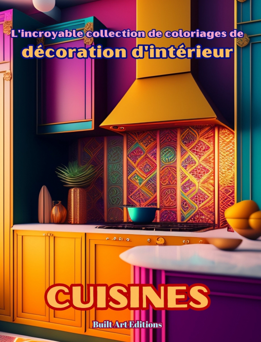 L’incroyable collection de coloriages de décoration d’intérieur