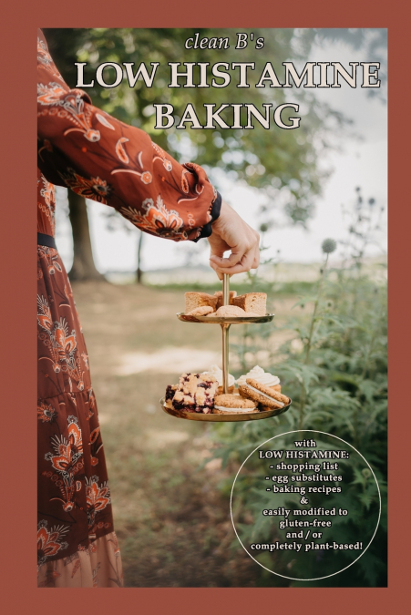 Clean B’s Low Histamine Baking