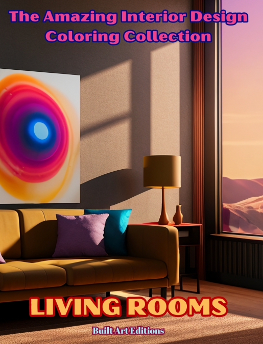 The Amazing Interior Design Coloring Collection