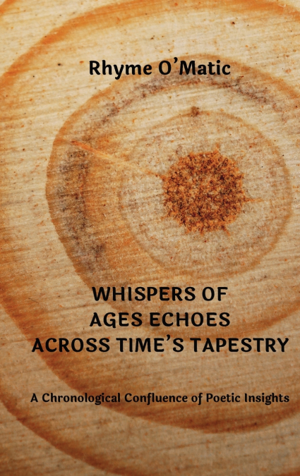 Whispers of Ages Echoes Across Time’s Tapestry