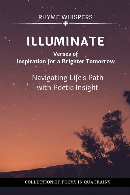 Illuminate - Verses of Inspiration for a Brighter Tomorrow