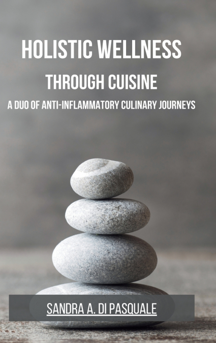 Holistic Wellness Through Cuisine