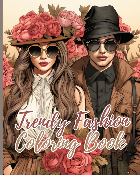 Trendy Fashion Coloring Book