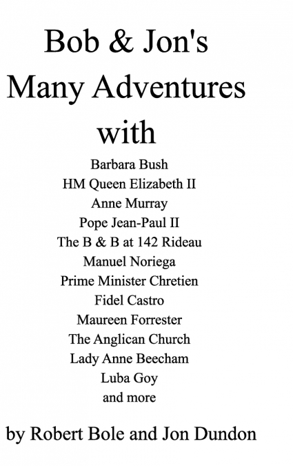Bob and Jon’s many Adventures