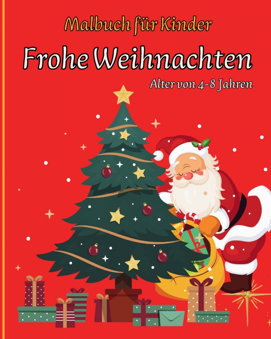 FROHE WEIHNACHTEN - Malbuch für Kinder