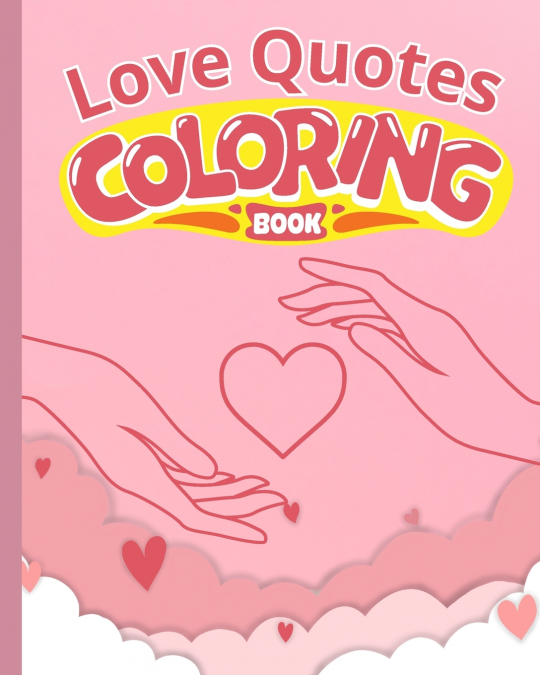 Love Quotes Coloring Book For Couples