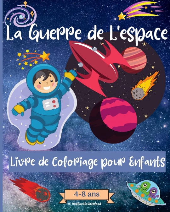 Guerres Spatiales livre de coloriage pour les enfants de 4 à 8 ans