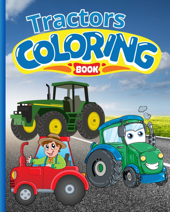Tractors Coloring Book For Kids