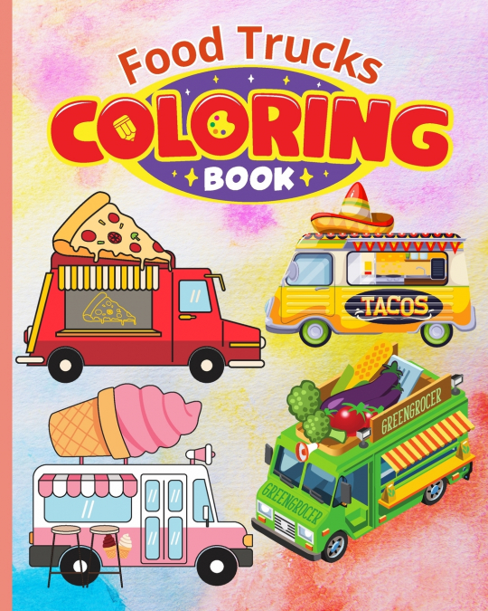 Food Trucks Coloring Book For Kids