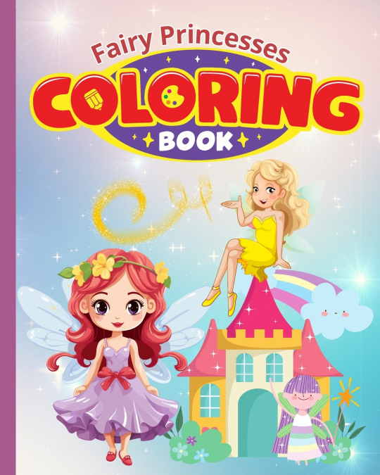Fairy Princesses Coloring Book For Kids