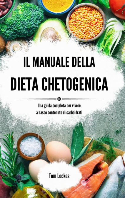 Il manuale della dieta chetogenica