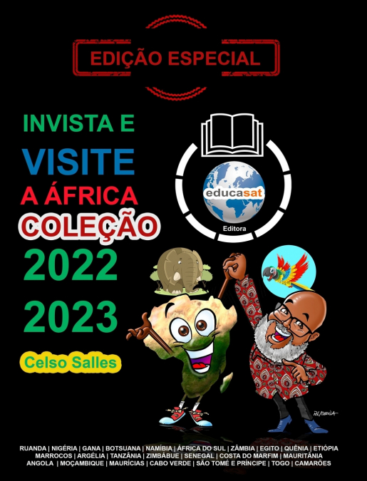 INVISTA E VISITE A ÁFRICA - COLEÇÃO 2022 - 2023 - Celso Salles - Edição Especial