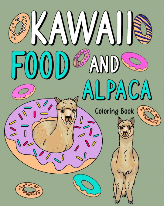 Kawaii Food and Alpaca Coloring Book