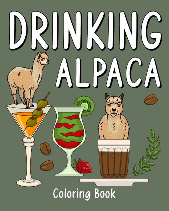 Drinking Alpaca Coloring Book