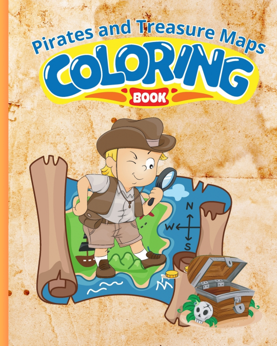 Pirates and Treasure Maps Coloring Book For Kids