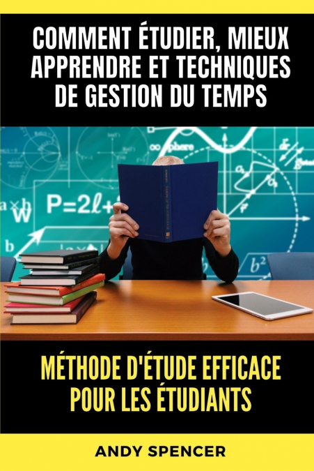 Méthode d’étude efficace pour les étudiants