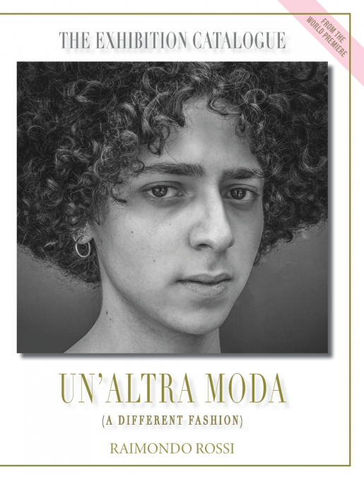 Un’altra Moda (A Different Fashion) (Trade book)