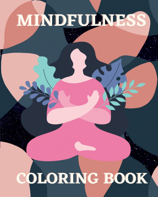 Mindfulness Coloring Book for Women