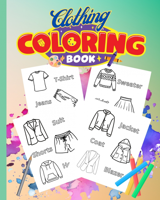 Clothing Coloring Book For Kids