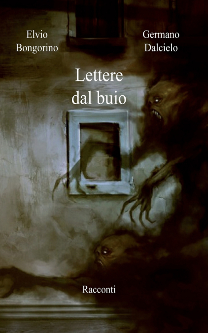 Lettere dal buio (Racconti thriller horror)