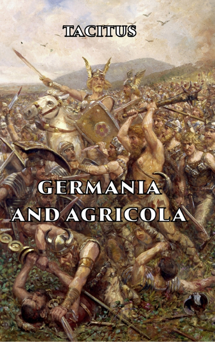 Germania and Agricola