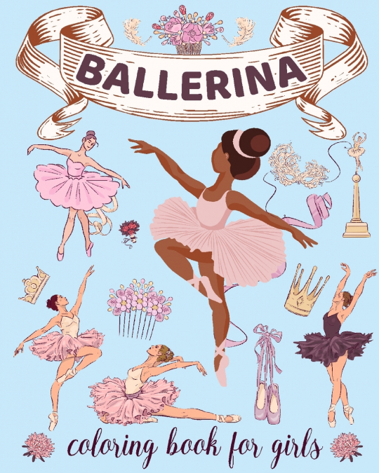 Ballerina Coloring Book for Girls
