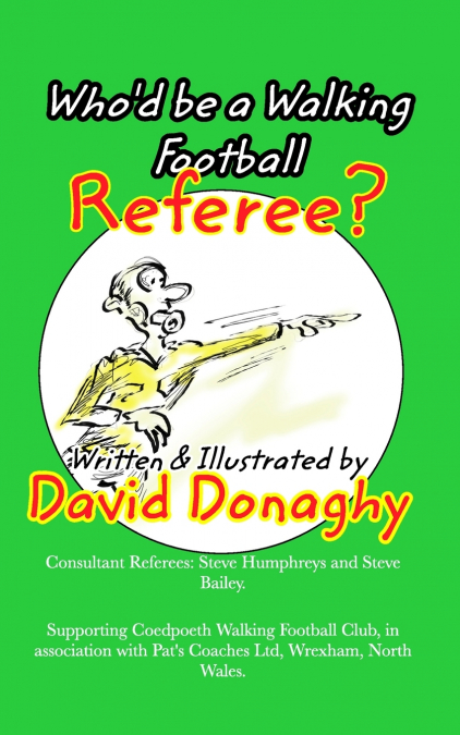 Who’d be a Walking Football Referee?