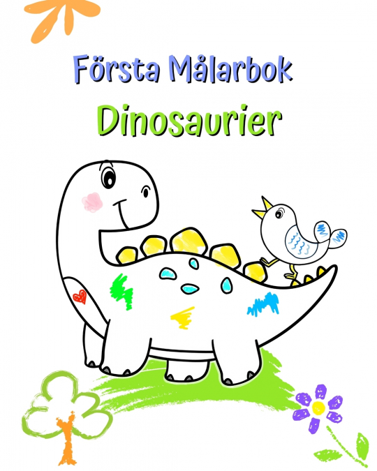 Första Målarbok   Dinosaurier