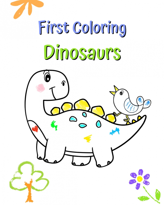 First Coloring Dinosaurs