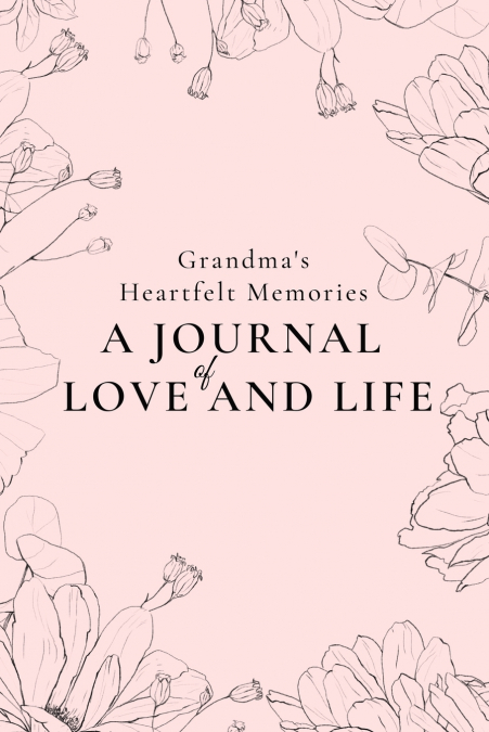 Grandma’s Heartfelt Memories