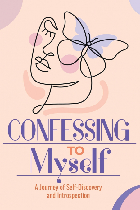 Confessing to Myself