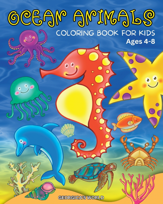 Ocean Animals Coloring Book for Kids Ages 4-8