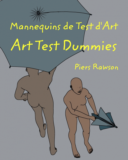 Mannequins de test d’Art / Art Test Dummies