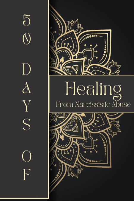 Healing from Narcissistic Abuse Journal