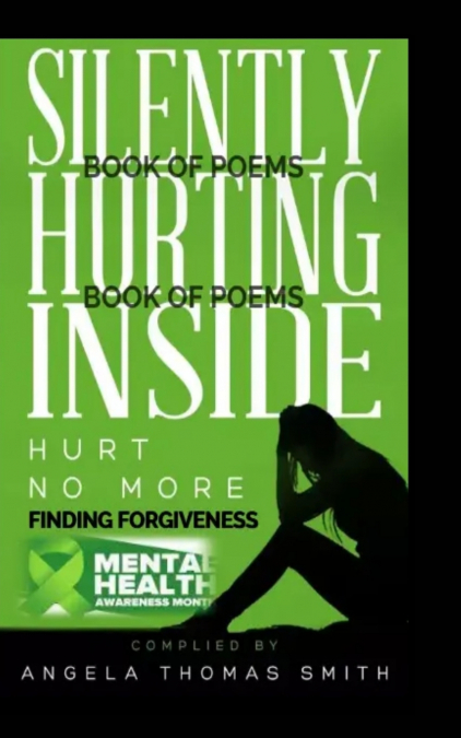 Silently Hurting Inside; Hurt no more, finding Forgiveness (BW  edition)
