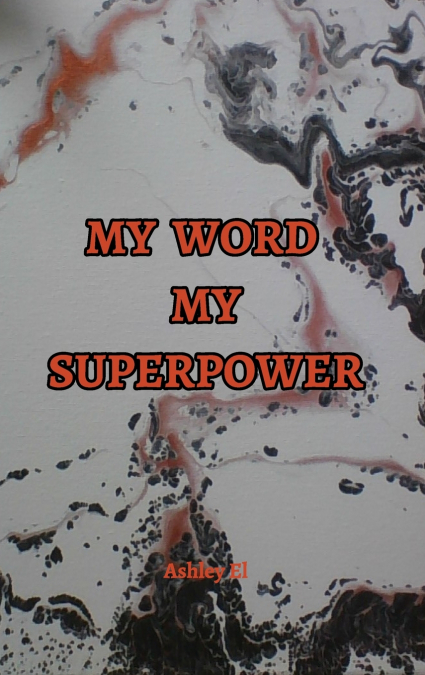 My Word My Superpower