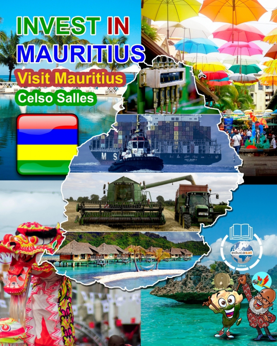 INVEST IN MAURITIUS - Visit Mauritius - Celso Salles