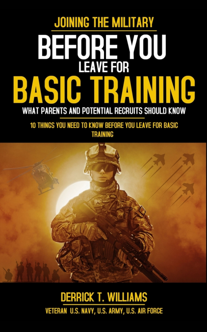 Before You Leave For Basic Training