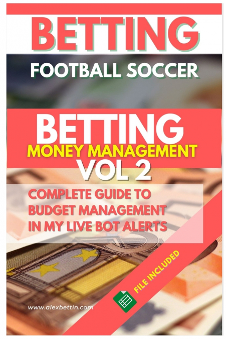 Betting Football Soccer BETTING MONEY MANAGEMENT VOL 2