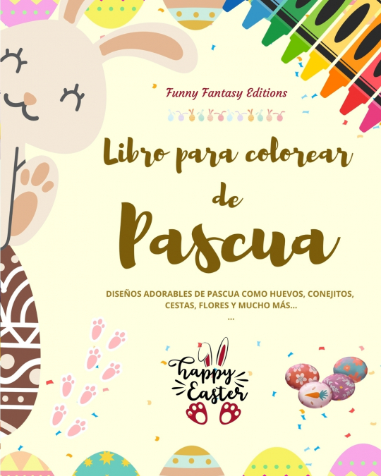 Libro para colorear de Pascua | Conejitos y huevos de Pascua divertidos | Regalo perfecto para niños y adolescentes