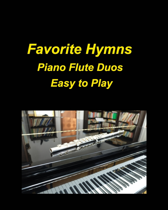 Favorite Hymns Piano Flute Duos Easy to Play