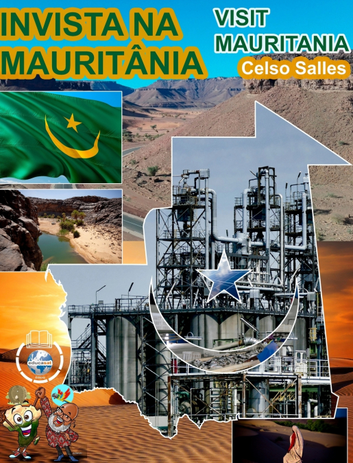 INVISTA NA MAURITÂNIA - Visit  Mauritania - Celso Salles